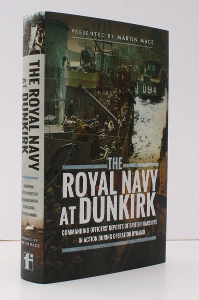 The Royal Navy at Dunkirk. Commanding Officers' Reports of British …