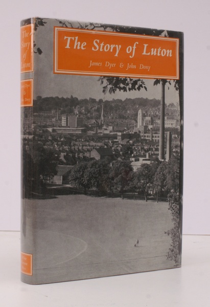 The Story of Luton. With a Foreword by The Rt. …