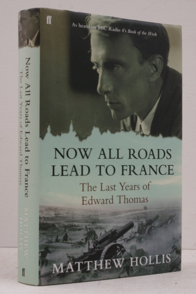 Now All Roads Lead to France. The Last Years of …