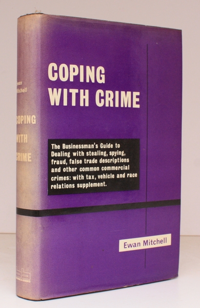 Coping with Crime. The Businessman's Guide to Crime. With Tax, …
