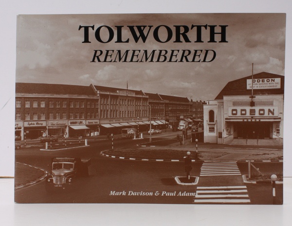 Tolworth Remembered. NEAR FINE COPY