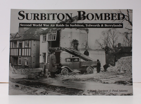 Surbiton Bombed. [Second World War Air Raids in Surbiton, Tolworth …