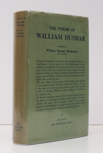 The Poems of William Dunbar. Edited by W. Mackay Mackenzie. …