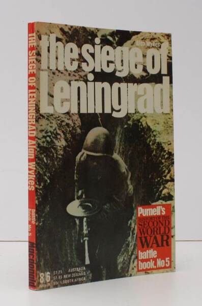 The Siege of Leningrad. Epic of Survival. [Purnell's History of …