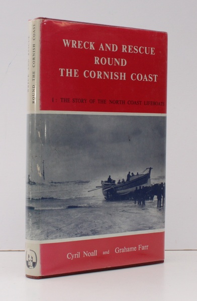 Wreck and Rescue round the Cornish Coast. 1. The Story …