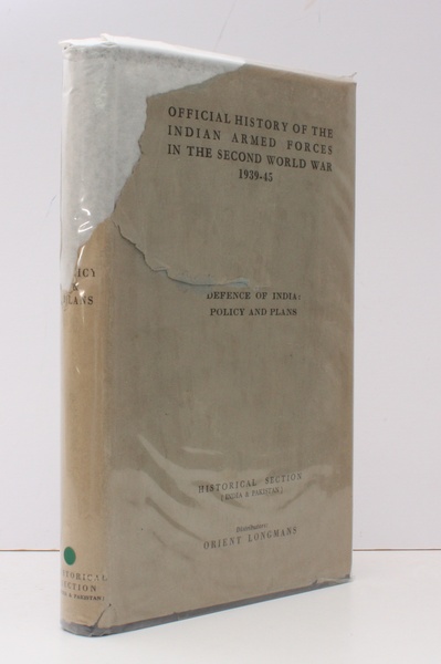 Defence of India: Policy and Plans. Official History of the …