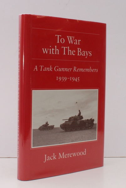 To War with the Bays [2nd Dragoon Guards]. A Tank …