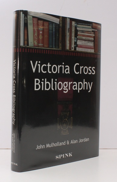 Victoria Cross Bibliography. NEAR FINE COPY IN DUSTWRAPPER