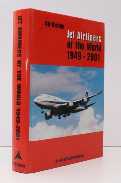 Jet Airliners of the World 1949-2001. including Military Transport, Reconnaissance …