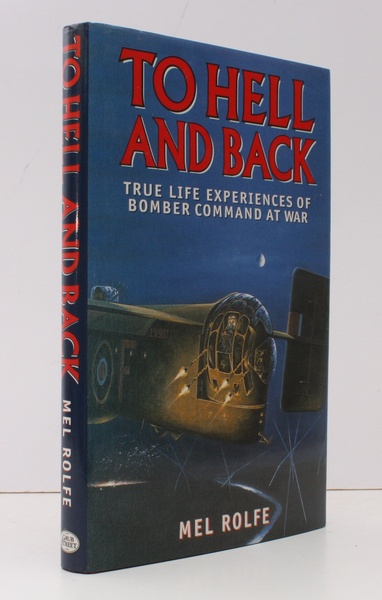 To Hell and Back. [True Life Experiences of Bomber Command …