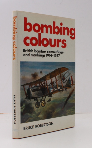 Bombing Colours. British Bomber Camouflage and Markings 1914-1937. NEAR FINE …