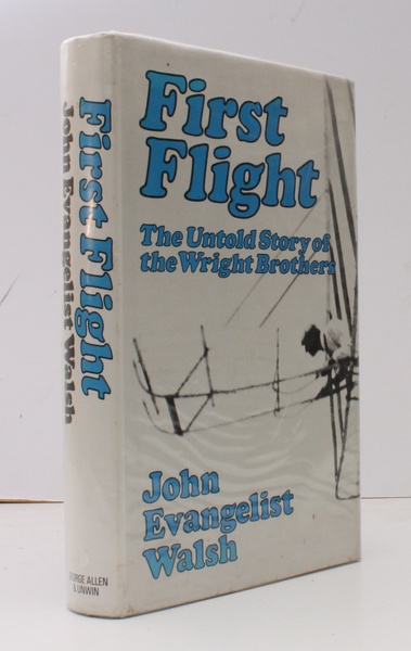 First Flight. The untold Story of the Wright Brothers. [First …
