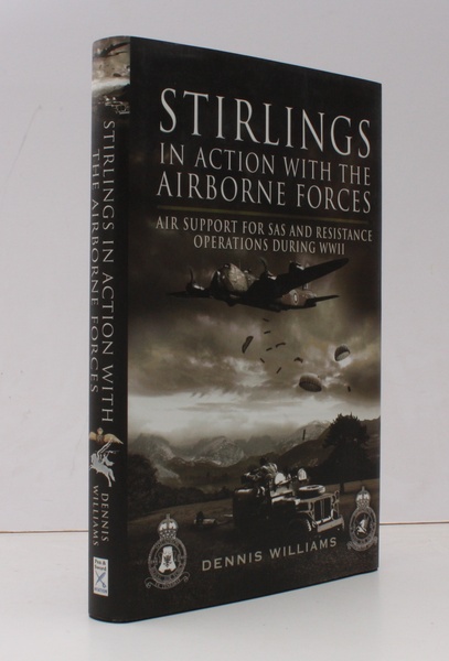 Stirlings in Action with the Airborne Forces. Air Support for …