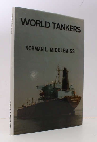 World Tankers. FINE COPY IN UNCLIPPED DUSTWRAPPER