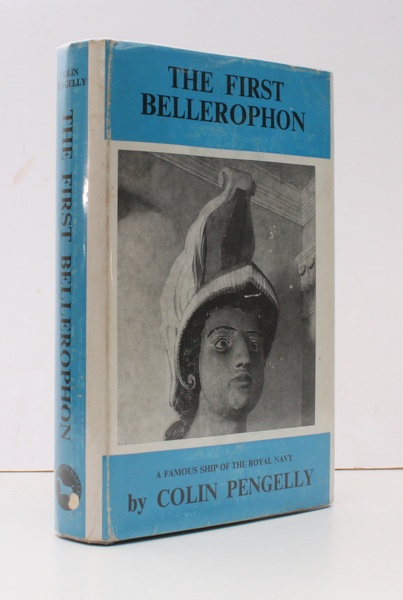 The First Bellerophon. With a Preface by Prof. Christopher Lloyd. …