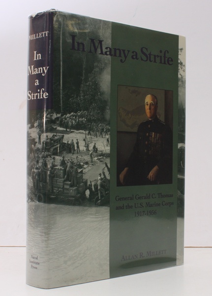 In Many a Strife. General Gerald C. Thomas and the …