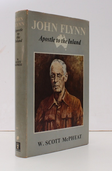 John Flynn. Apostle to the Inland. BRIGHT, CLEAN COPY IN …