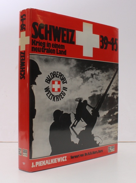 Schweiz 39-45. Krieg in einem neutralen Land. NEAR FINE COPY …