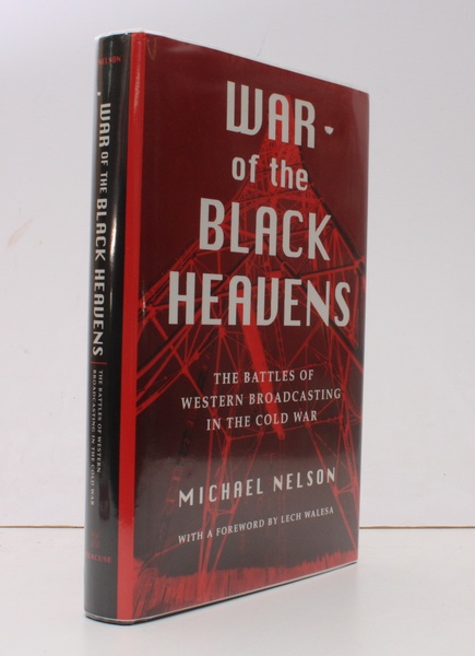 War of the Black Heavens. The Battles of Western Broadcasting …