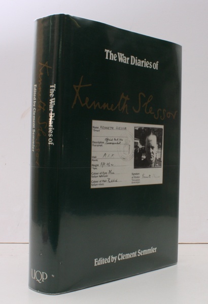The War Diaries of Kenneth Slessor, Official Australian Correspondent 1940-1944. …