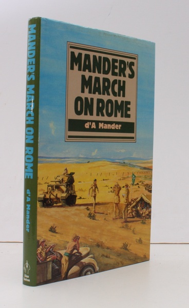 Mander's March on Rome. FINE COPY IN UNCLIPPED DUSTWRAPPER