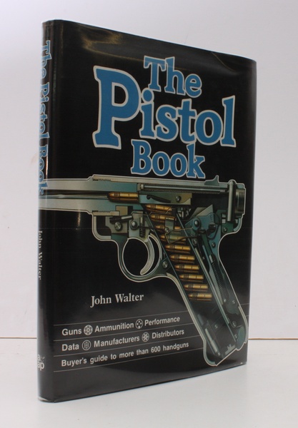 The Pistol Book. NEAR FINE COPY IN DUSTWRAPPER