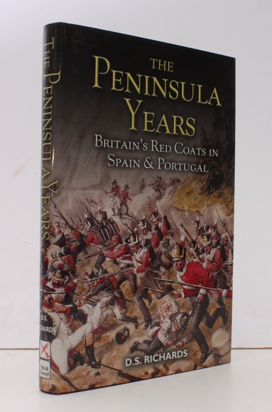 The Peninsula Years. Britain's Redcoats in Spain and Portugal. FINE …