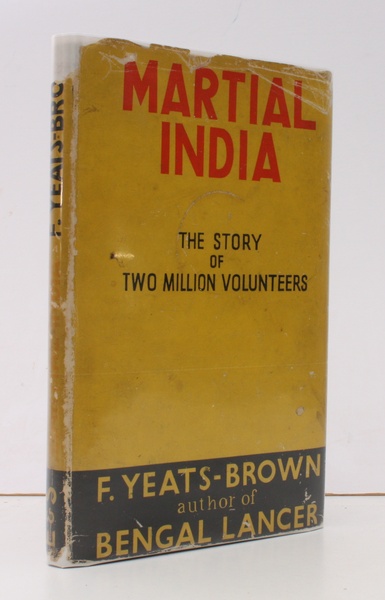 Martial India. [The Story of Two Million Volunteers.] BRIGHT, CLEAN …