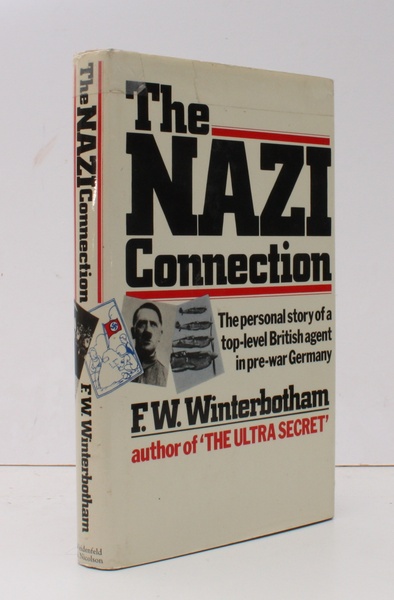 The Nazi Connection. NEAR FINE COPY IN UNCLIPPED DUSTWRAPPER