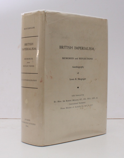 British Imperialism. Memories and Reflections. The Autobiography of Lewis R. …