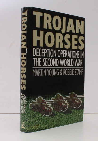 Trojan Horses. Deception Operations in the Second World War. NEAR …