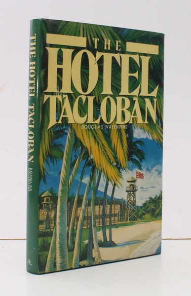 The Hotel Tacloban. Based on the Recollections of his Father, …