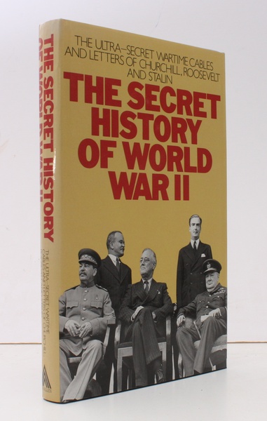 The Secret History of World War II. The Ultra-Secret Wartime …