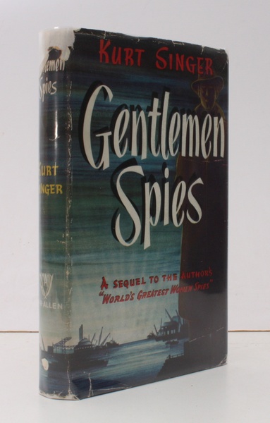 Gentlemen Spies. BRIGHT, CLEAN COPY IN UNCLIPPED DUSTWRAPPER