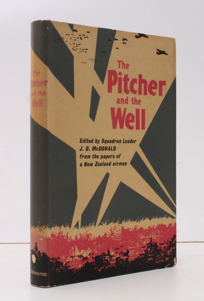 The Pitcher and the Well. Edited by Squadron Leader J.D. …