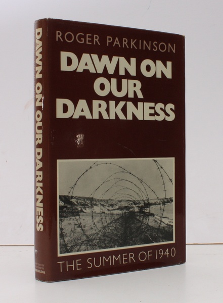 Dawn on our Darkness. The Summer of 1940. NEAR FINE …