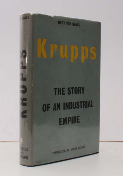Krupps. The Story of an Industrial Empire. Translated from the …