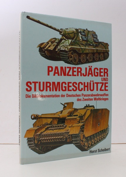 Panzerjager und Sturmgeschutze. Die Bilddokumentation der Deutschen Panzerabwehrwaffen des Zweiten …