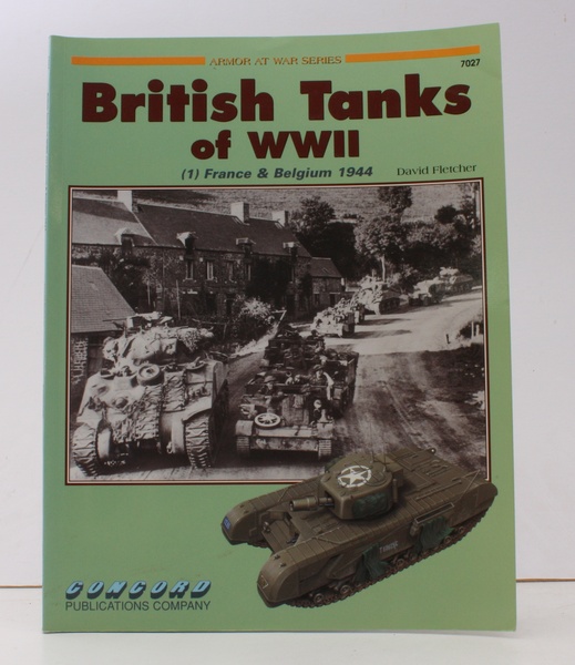 British Tanks of WWII. (1) France & Belgium 1944. Colour …