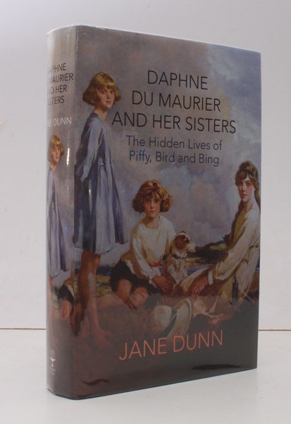 Daphne Du Maurier and her Sisters. The Hidden Lives of …
