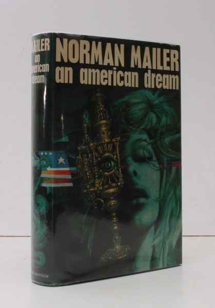 An American Dream. [First UK Edition]. THE AUTHOR'S FOURTH NOVEL …