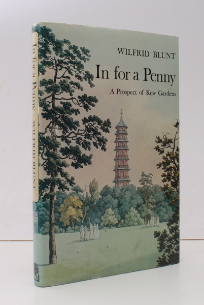 In for a Penny. A Prospect of Kew Gardens: their …