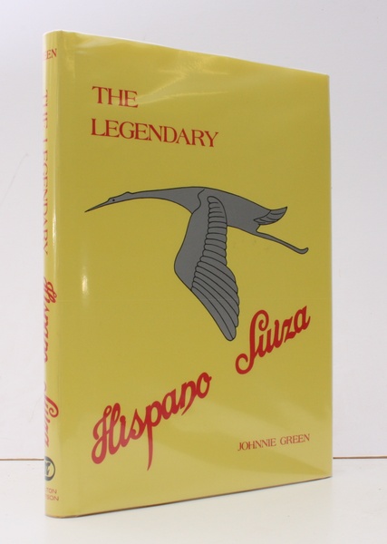 The Legendary Hispano Suiza. FINE COPY IN UNCLIPPED DUSTWRAPPER