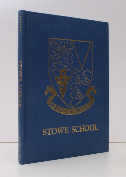 Stowe School. An Illustrated History. FINE COPY