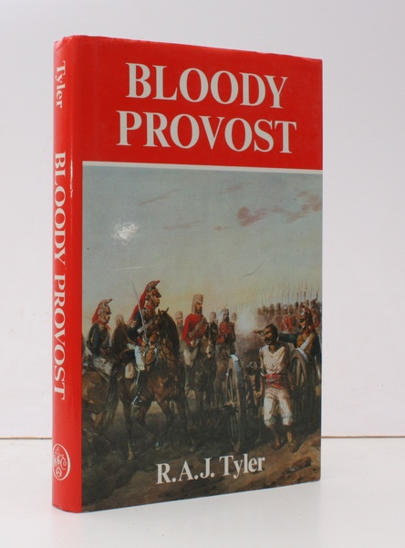 Bloody Provost. An Account of the Provost Service of the …