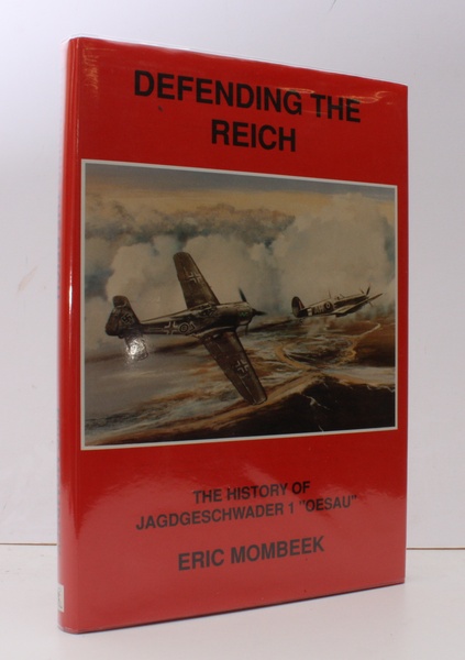 The History of Jagdgeschwader 1 'Oesau'. Defending the Reich. Translated …