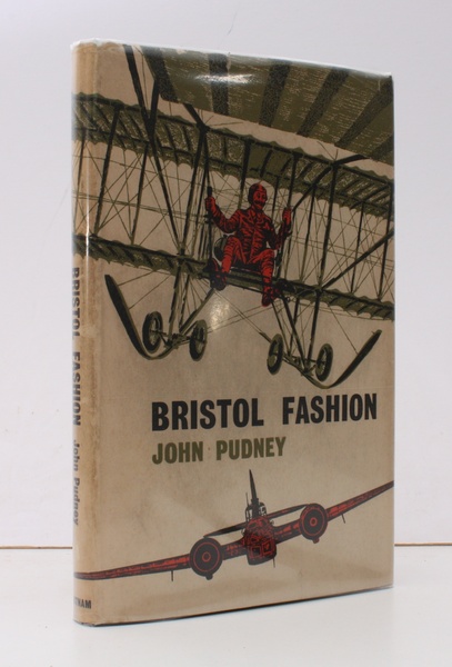 Bristol Fashion. Some Account of the earlier Days of Bristol …