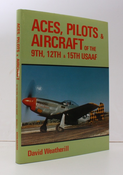 Aces, Pilots and Aircraft of the 9th, 12th and 15th …