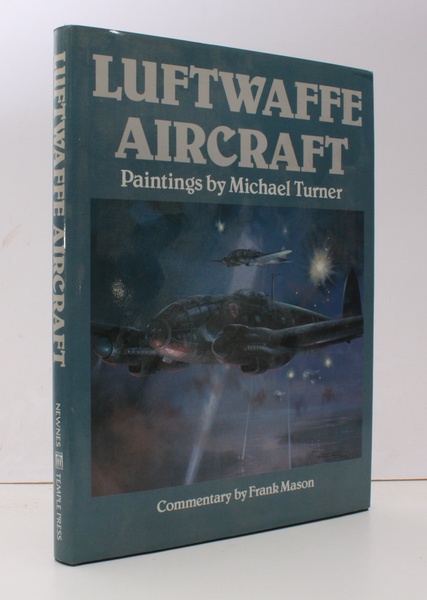 Luftwaffe Aircraft. Paintings by Michael Turner. Commentary by Frank Mason. …