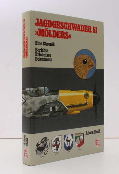 Jagdgeschwader 51 'Molders'. Eine Chronik. Berichte. Erlebnisse. Dokumente. FINE COPY